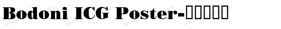 Bodoni ICG Poster字体转换